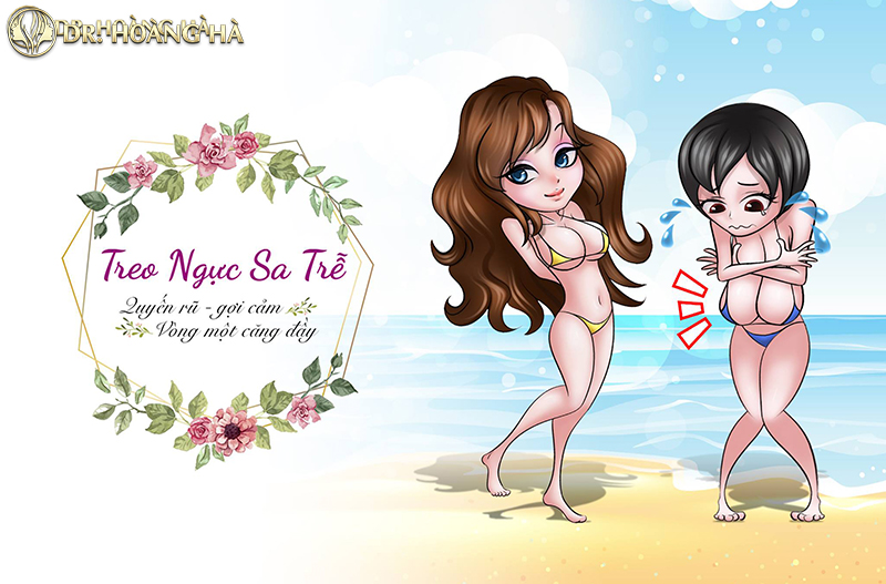 Treo ngực sa trễ – Quyễn rũ – Gợi cảm. Vòng 1 căng đầy tại Dr Hoàng Hà