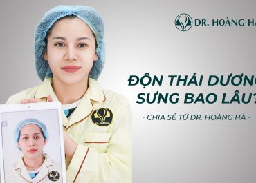 Độn thái dương sưng bao lâu thì đẹp? - Bạn hỏi - Chuyên gia giải đáp