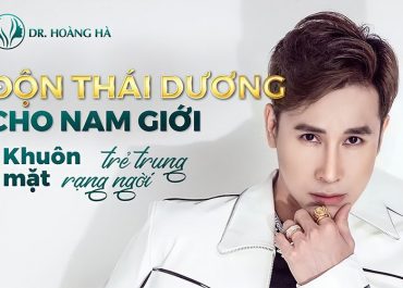 Độn thái dương cho nam giới - khuôn mặt trẻ trung rạng ngời