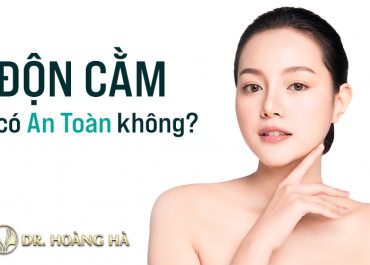 Độn cằm có nguy hiểm không? Bạn hỏi - Bác sĩ trả lời