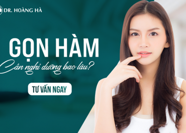 Gọt hàm nghỉ dưỡng bao lâu? Bạn hỏi - Bác sĩ trả lời