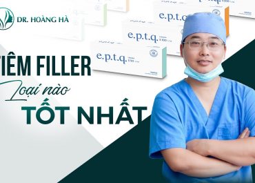 Tiêm filler loại nào tốt nhất? Top 3 loại Filler AN TOÀN 2021