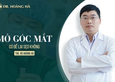 Mở góc mắt có để lại sẹo không? Bạn hỏi - Bác sĩ trả lời