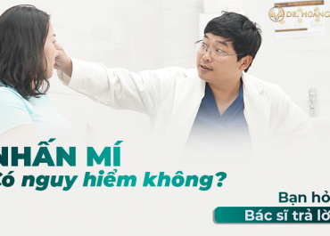 Nhấn mí có nguy hiểm không? Bạn hỏi - Chuyên gia trả lời