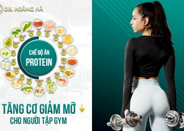 Chế độ ăn ưu tiên “Protein” tăng cơ giảm mỡ cho người tập gym 