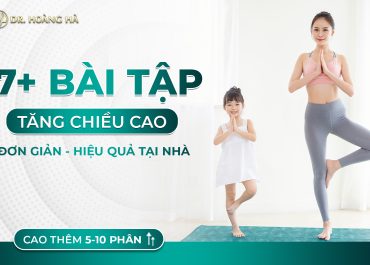 Cao thêm 5-15cm với 7+ bài tập tăng chiều cao đơn giản mà hiệu quả tại nhà