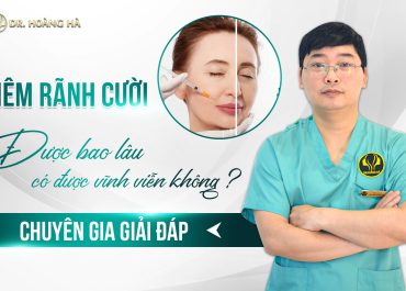 Tiêm rãnh cười được bao lâu? - Chuyên gia giải đáp