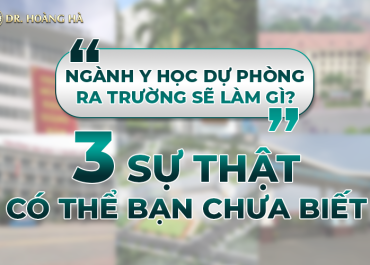 Ngành y học dự phòng ra trường sẽ làm gì? 3 sự thật có thể bạn chưa biết