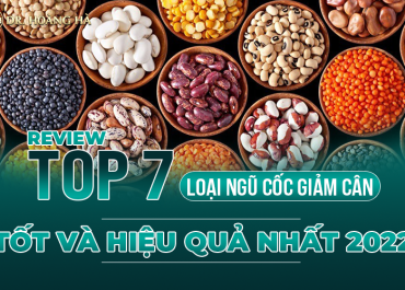 Review - Top 7 loại ngũ cốc giảm cân tốt và hiệu quả nhất 2022