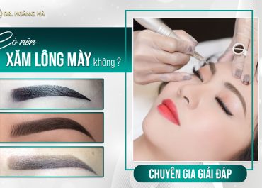 Có nên xăm lông mày không? Chuyên gia giải đáp