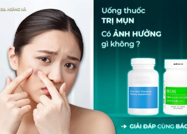 Uống thuốc trị mụn có ảnh hưởng gì không? Giải đáp cùng bác sĩ