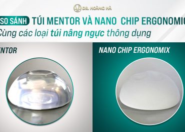 So sánh túi Mentor và Nano Chip ergonomix cùng các loại túi nâng ngực thông dụng 2023