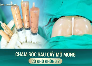 Chăm sóc sau cấy mỡ mông có khó không? Chuyên gia giải đáp